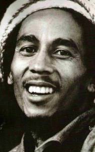   - Bob Marley