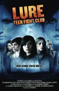 A Lure: Teen Fight Club ()  