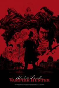 Abraham Lincoln Vampire Hunter: The Great Calamity () / [2012]