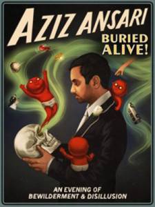 Aziz Ansari: Buried Alive () / [2013]