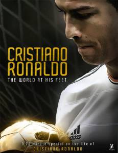    :     - Cristiano Ronaldo: World at His Feet - (2014) 