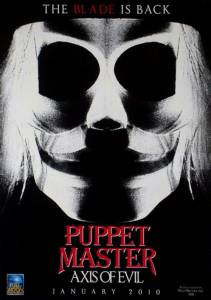    :   () - Puppet Master: Axis of Evil - [2010]