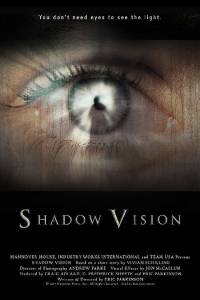   Shadow Vision () / Shadow Vision ()  