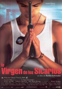       - La virgen de los sicarios - (2000)