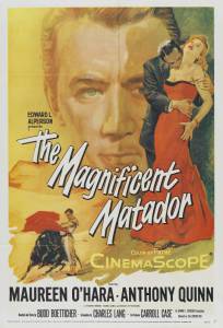     / The Magnificent Matador / 1955 