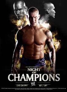  WWE   () / Night of Champions / (2011)  