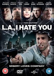    , - L.A., I Hate You [2011] 