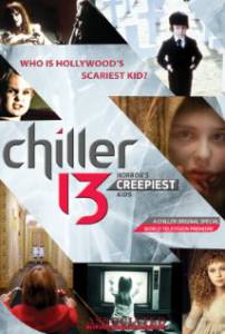 Chiller 13: Horror's Creepiest Kids () / [2011]