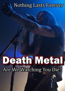   Death Metal:      ? - Death Metal: Are We Watching You Die? - (2010)