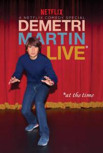 Demetri Martin: Live (At the Time) () / [2015]