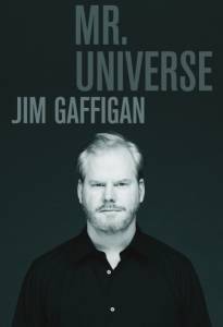    :   () / Jim Gaffigan: Mr. Universe   HD