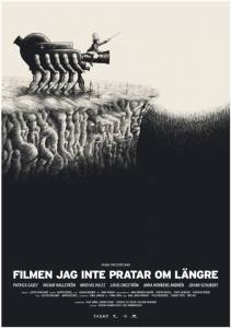  ,       Filmen jag inte pratar om lngre  