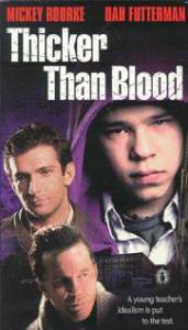  ,   () / Thicker Than Blood / (1998)   