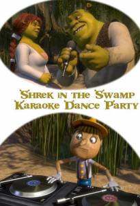   -    () / Shrek in the Swamp Karaoke Dance Party / [2001]  