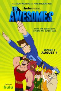   ( 2013  ...) The Awesomes   