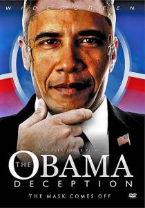   () - The Obama Deception: The Mask Comes Off   