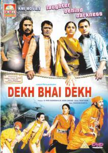      - Dekh Bhai Dekh: Laughter Behind Darkness - 2009  