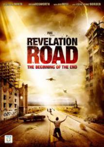   :   Revelation Road: The Beginning of the End 2013  