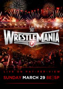    WWE  31 () - WrestleMania - 2015 