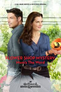Flower Shop Mystery: Mum's the Word () / [2016]