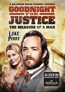 Goodnight for Justice: The Measure of a Man () / [2012]