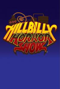 Hillbilly Horror Show ( 2014  ...) / [2014]