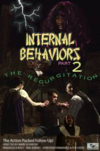 Internal Behaviors Part 2: The Regurgitation () / [2012]