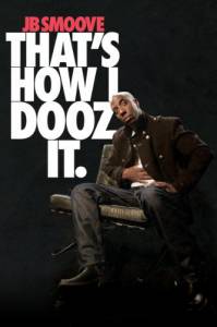 JB Smoove: That's How I Dooz It () / [2012]