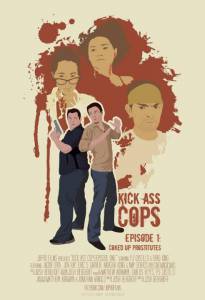 Kick Ass Cops () / [2014]