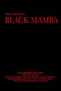   - The Black Mamba - 2011   