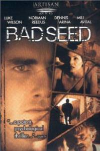     Bad Seed  