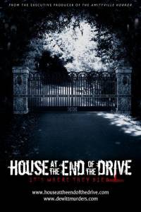       / House at the End of the Drive