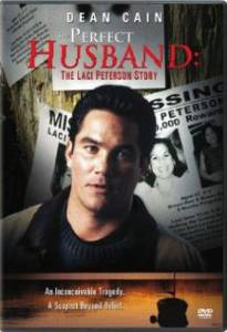    :    () / The Perfect Husband: The Laci Peterson Story / 2004   HD