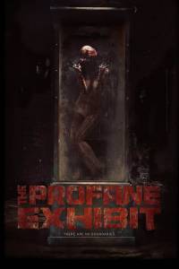     - The Profane Exhibit - [2013]   