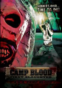   :   - Camp Blood First Slaughter - 2014 