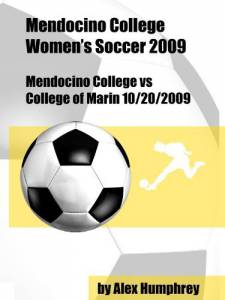   Mendocino College vs College of Marin Soccer 10/20/2009 () Mendocino College vs College of Marin Soccer 10/20/2009 () 