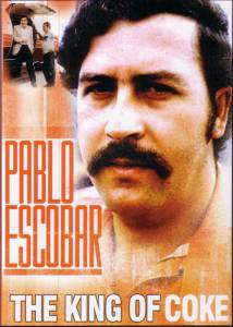   :   () / Pablo Escobar: King of Cocaine 