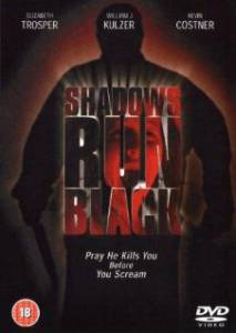      / Shadows Run Black / 1984 