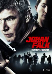      11 () Johan Falk: Barninfiltratren (2012) 