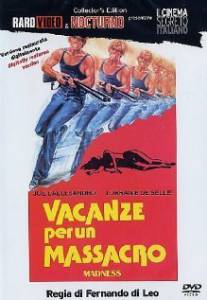      / Vacanze per un massacro