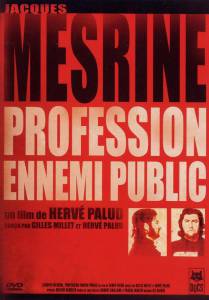  ,   1 - Jacques Mesrine: profession ennemi public 