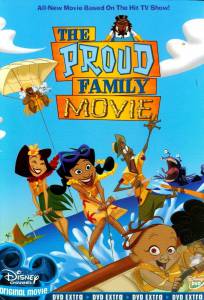        () / The Proud Family Movie / 2005