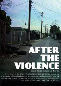     After the Violence (2012)