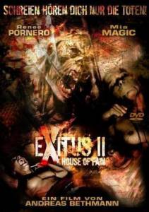     2:   () - Exitus II: House of Pain - (2008)