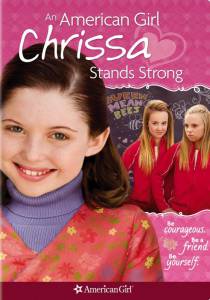     () / An American Girl: Chrissa Stands Strong / [2009]  