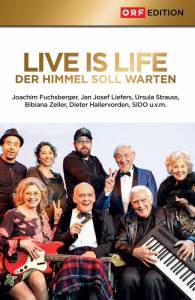 Live is Life - Der Himmel soll warten () / [2013]