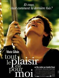       Tout le plaisir est pour moi (2004)