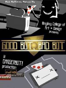      ,  ! () - Good Bot, Bad Bot! - [2010]