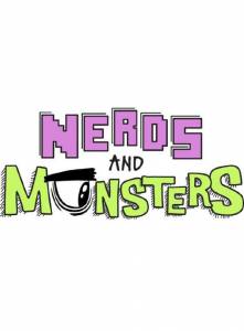   Nerds and Monsters ( 2013  ...) / Nerds and Monsters ( 2013  ...) / 2013 (1 )