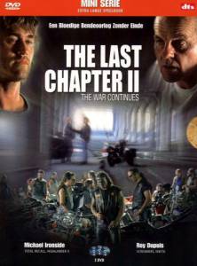     2:   (-) - The Last Chapter II: The War Continues - 2003 (1 )  
